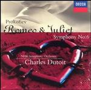 Romeo & Juliet / Symphony no. 6