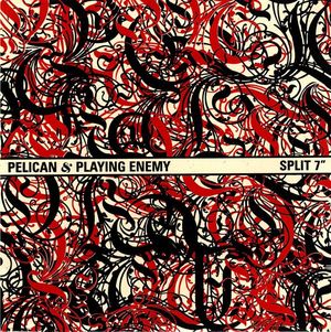 Pelican / Playing Enemy (EP)