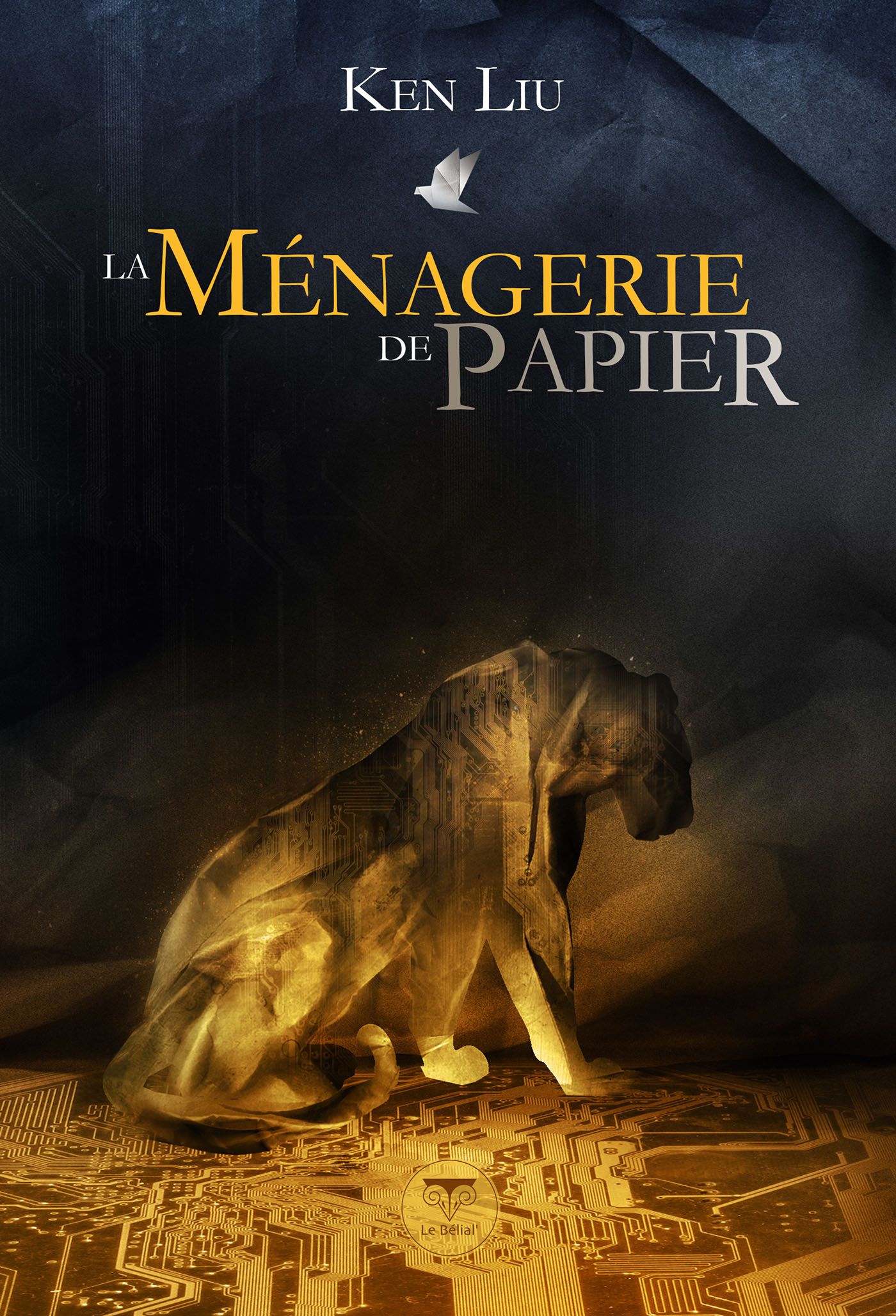La Ménagerie de papier Ken Liu SensCritique