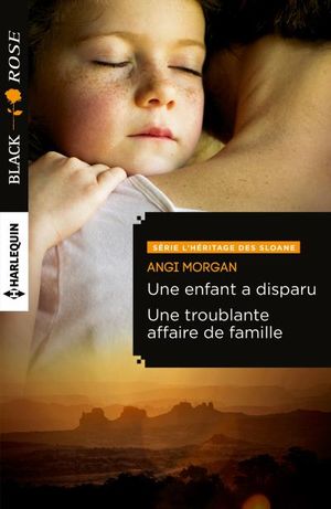 Une enfant a disparu - Une troublante affaire de famille
