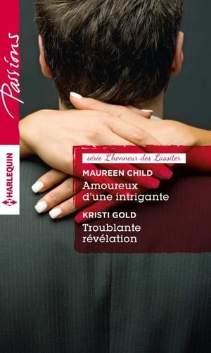 Amoureux d'une intrigante - Troublante révélation