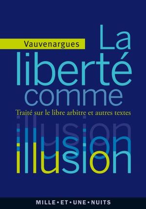 La Liberté comme illusion