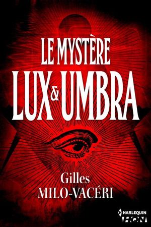 Le mystère Lux et Umbra