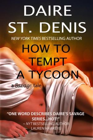 How to Tempt a Tycoon (Second Edition, Non-Interactive)