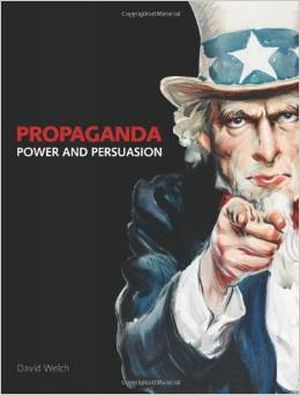 Propaganda: Power and Persuasion