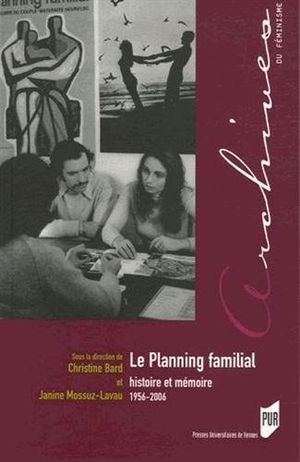 Le planning familial, histoire et mémoire