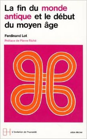 La fin du monde antique et le début du moyen âge