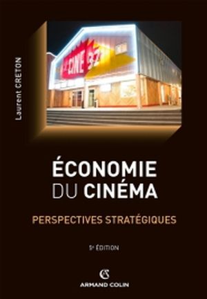 Economie du cinéma - Perspectives stratégiques