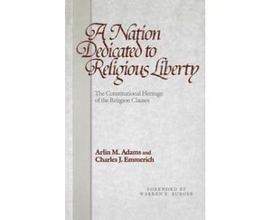 A Nation Dedicated to Religious Liberty