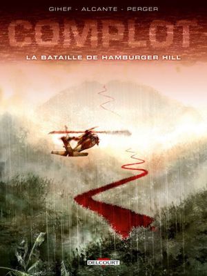 La Bataille d'Hamburger Hill - Complot, tome 3