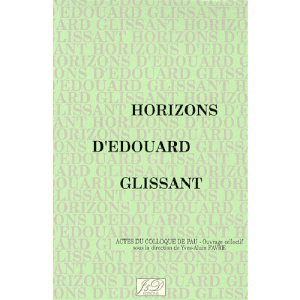 Horizons d'Edouard Glissant