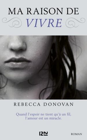Ma raison de vivre -  Breathing, tome 1
