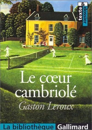 Le cœur cambriolé