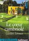 Le cœur cambriolé
