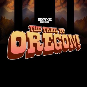 The Trail to Oregon! (OST)