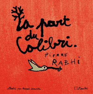 La part du colibri (version illustrée)