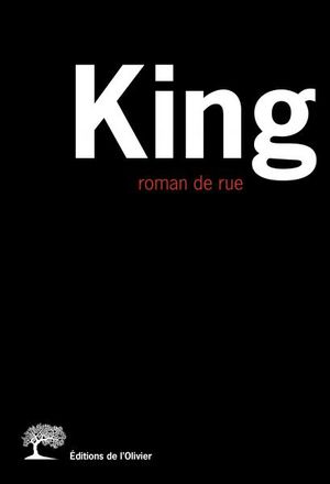 King, une histoire de rue