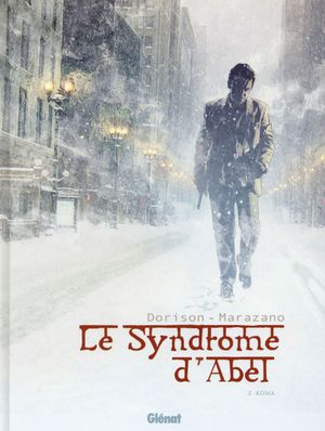 Le Syndrome d'Abel, tome 2