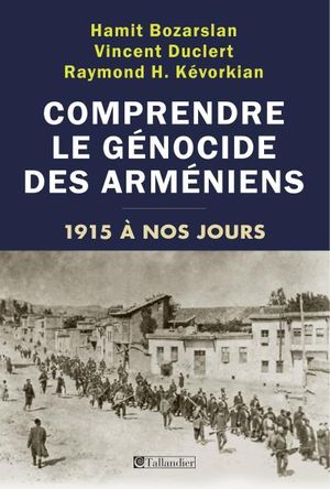 Comprendre le génocide des arméniens