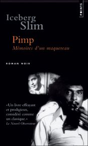 Couverture Pimp : mémoires d'un maquereau Couverture Pimp : mémoires d'un maquereau