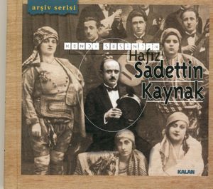 Kendi Sesinden Hafız Sadettin Kaynak