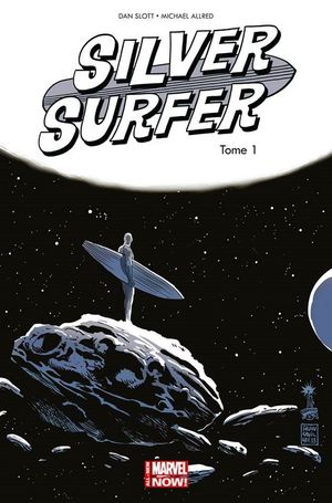 Une Aube Nouvelle - Silver Surfer (2014), tome 1