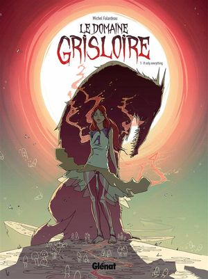 Noah - Le Domaine Grisloire, tome 1