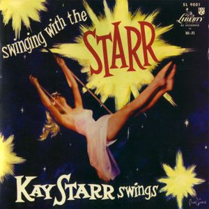 Swinging with the Starr: Kay Starr Swings