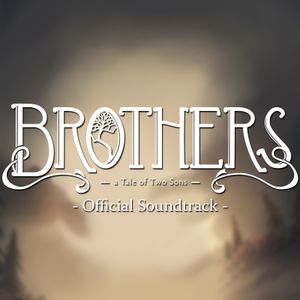 Brothers: A Tale of Two Sons - Official Soundtrack (OST)
