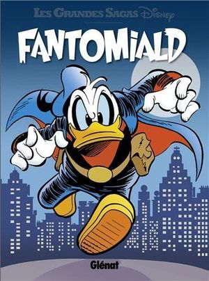 Fantomiald - Les Grandes Sagas Disney, tome 5
