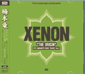 XENON "THE ORIGIN" - RYU UMEMOTO RARE TRACKS Vol.3 (OST)