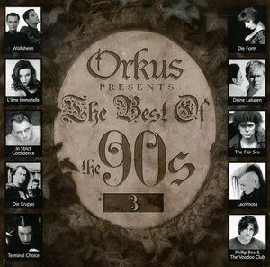 Orkus Presents: The Best of the 90s, Volume 3