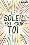 Le soleil est pour toi