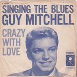 Pochette Singing the Blues / Crazy With Love (Single)