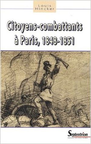 Citoyens-combattants, Paris 1848-1851