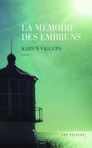 La mémoire des embruns