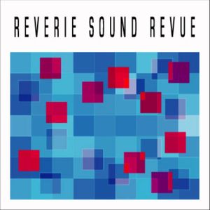 Reverie Sound Revue (EP)