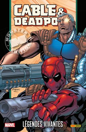 Légendes vivantes - Cable & Deadpool, tome 2