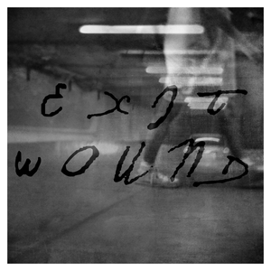 Exit Wound (Single)
