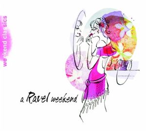 A Ravel Weekend