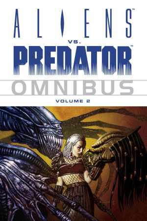 Aliens vs. Predator Omnibus Volume 2