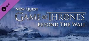 Game of Thrones: Beyond the Wall - Blood Bound