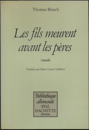 Les fils meurent avant les pères