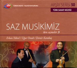 Saz Musikimiz'den Seçmeler 3