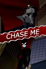 Affiche Chase Me
