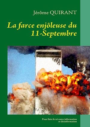 La Farce enjôleuse du 11 Septembre
