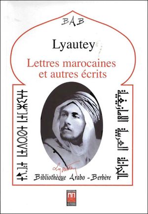Lettres marocaines et autres écrits