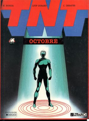 Octobre - TNT, tome 1