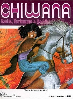 Barils, Barbouzes & Barillets - Chiwana, tome 2