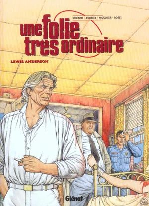 Lewis Anderson - Une folie très ordinaire, tome 1